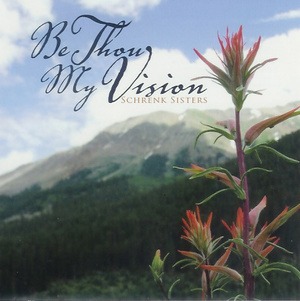 Be Thou My Vision