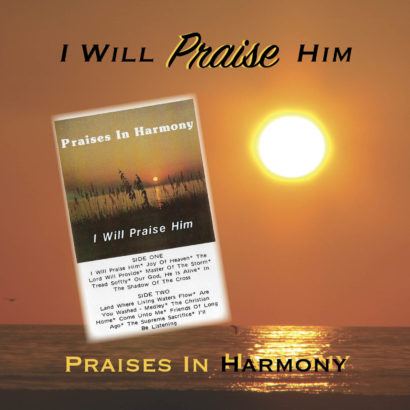 I Will Praise Him