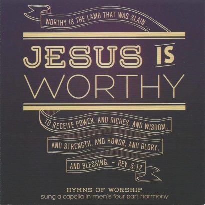 Jesus Is Worthy
