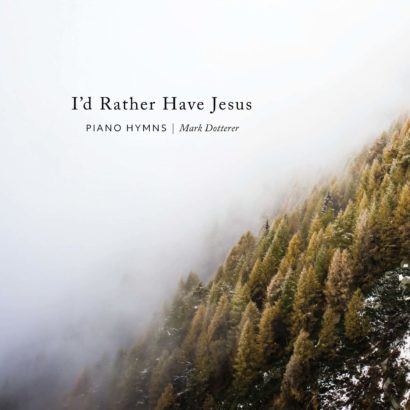 I'd Rather Have Jesus