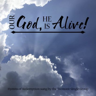 Our God, He Is Alive!